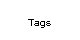 Tags